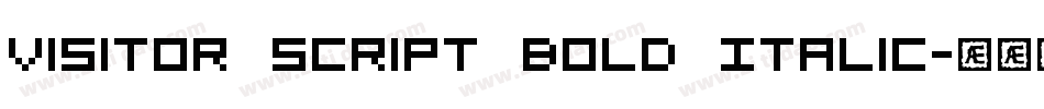 Visitor Script Bold Italic字体转换